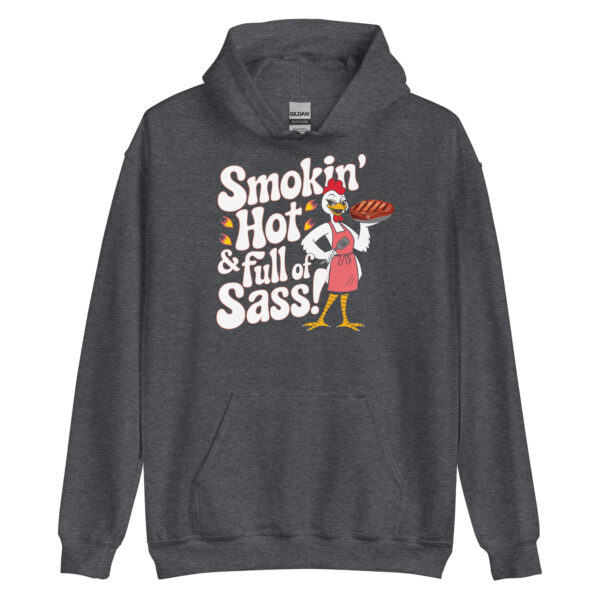 Smokin' Hot & Full of Sass! (Unisex Hoodie) - Image 5