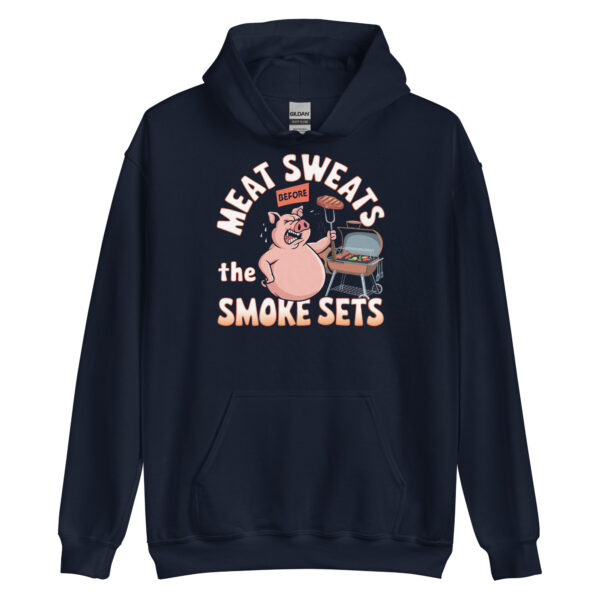 “Meat Sweats Before the Smoke Sets! (Unisex Hoodie) - Image 3