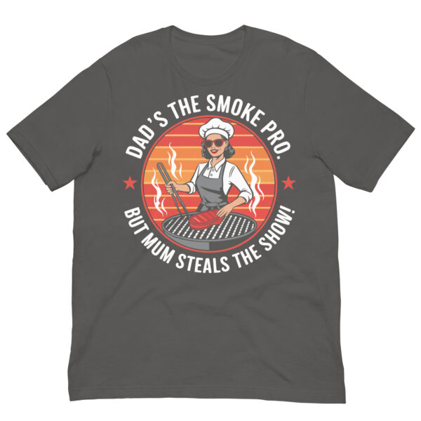 Dad’s the Smoke Pro, But Mum Steals the Show! (Unisex T-shirt) - Image 11