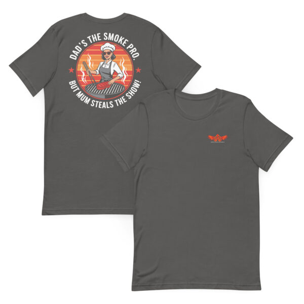 Dad’s the Smoke Pro, But Mum Steals the Show! (Unisex T-shirt with Front Logo) - Image 6