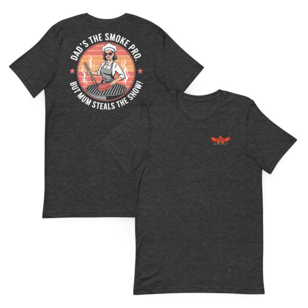 Dad’s the Smoke Pro, But Mum Steals the Show! (Unisex T-shirt with Front Logo) - Image 5