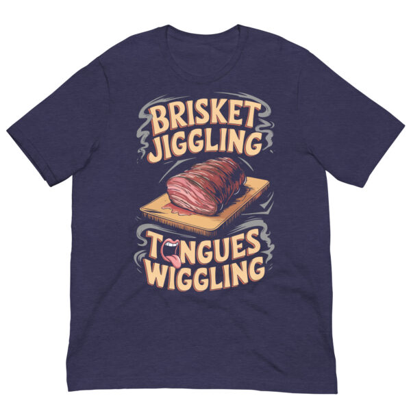 Brisket Jiggling, Tongues Wiggling! (Unisex T-shirt) - Image 7