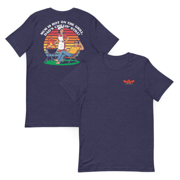 Mum Is Hot on the Grill, Dad’s Chillin’ Still! (Unisex T-shirt with Front Logo) - Image 4