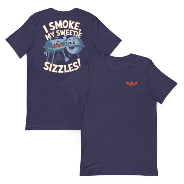 I Smoke, My Sweetie Sizzles! (Unisex T-shirt with Front Logo) - Image 4