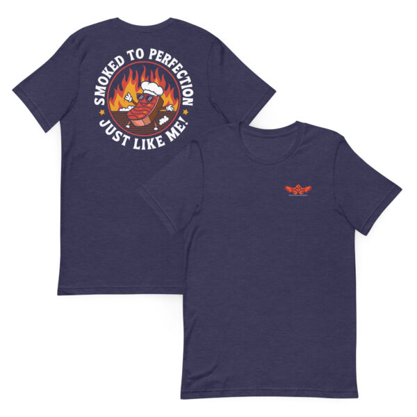Smoked to Perfection, Just Like Me! (Unisex T-shirt with Front Logo) - Image 4