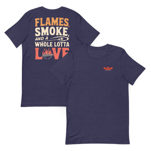 Flames, Smoke, and a Whole Lotta Love! (Unisex T-shirt with Front Logo) - Image 4