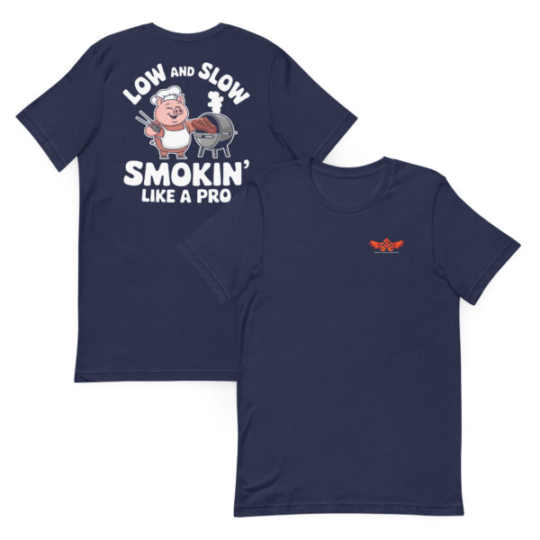 "Low and Slow, Smokin' Like a Pro! (Unisex T-shirt with Front Logo) - Image 3
