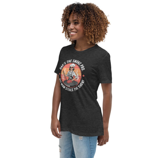 Dad’s the Smoke Pro, But Mum Steals the Show! (Women's Relaxed T-Shirt) - Image 10