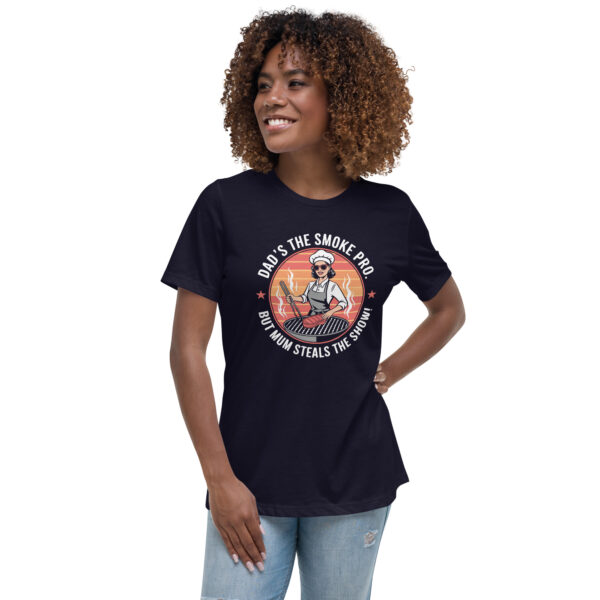 Dad’s the Smoke Pro, But Mum Steals the Show! (Women's Relaxed T-Shirt)