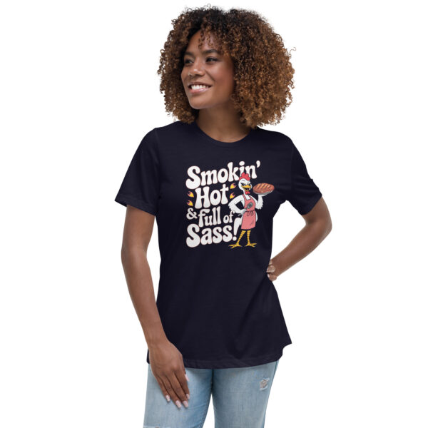 Smokin' Hot & Full of Sass” T-shirt! (Women's Relaxed T-Shirt)
