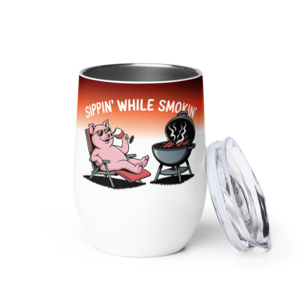 Sippin' While Smokin' Wine tumbler
