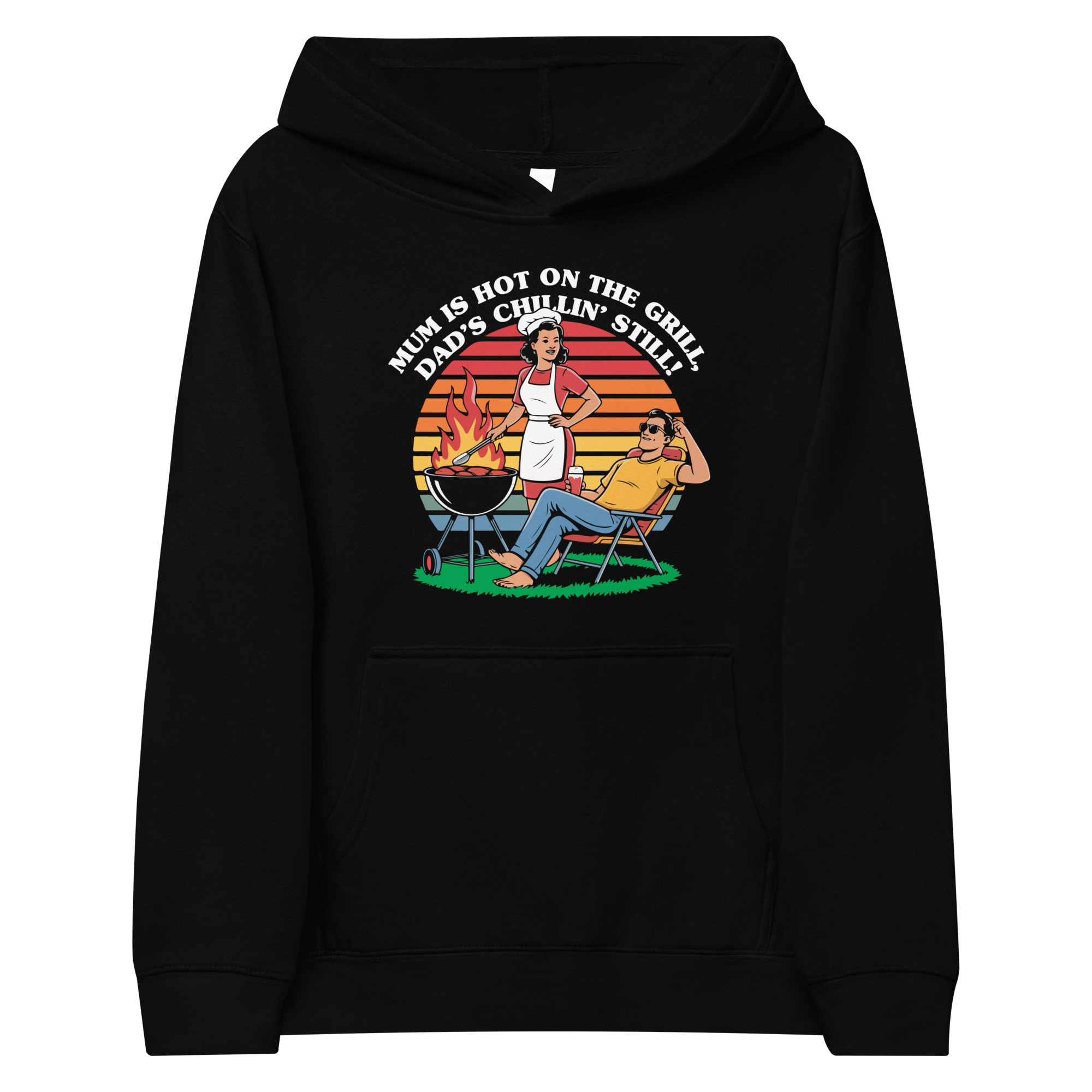 Mum Is Hot on the Grill, Dad’s Chillin’ Still! Kids Hoodie