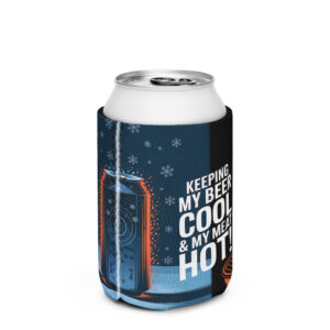 Keeping My Beer Cool and My Meat Hot Stubby Holder